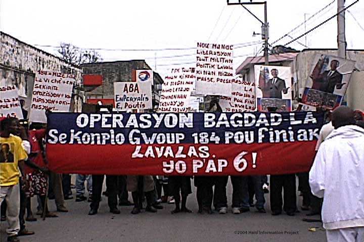 Operation Baghdad is a plot by Group 184 to put an end to Lavalas. They will Fail! source - http://www.haitiaction.net/