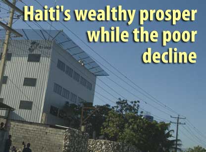 Haiti's wealthy prosper while the poor decline  - January 29, 2008