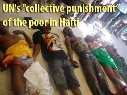 UN's "collective punishment" of the poor in Haiti - January 30, 2007