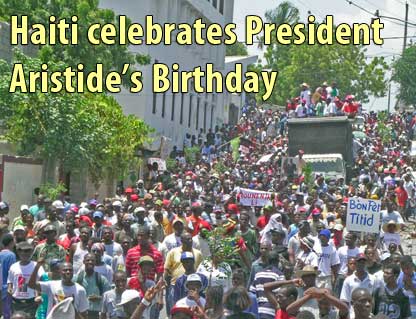 Haiti celebrates President Aristide's birthday - July 15, 2008