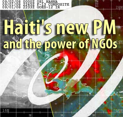 Haiti's New PM and the Power of NGOs - September 29, 2008