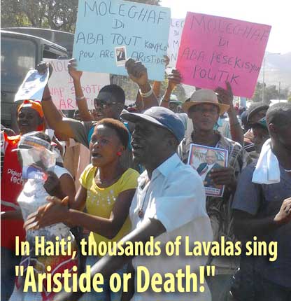 In Haiti, thousands of Lavalas sing "Aristide or Death!"